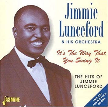 Jimmie Lunceford & H - Its the Way That You Swing It: The Hits of Jimm