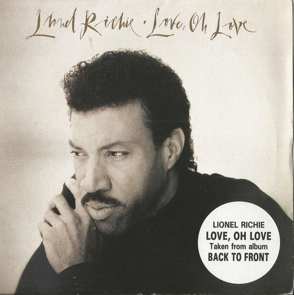 Lionel Richie - Love, Oh Love - Used Vinyl Record 7"