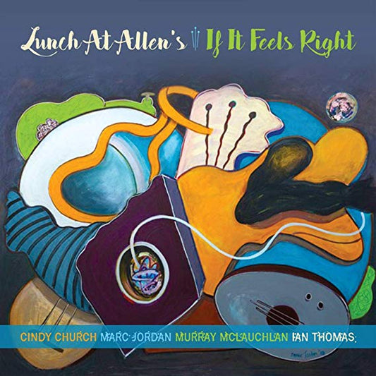 Lunch At Allen's - If It Feels Right - New CD