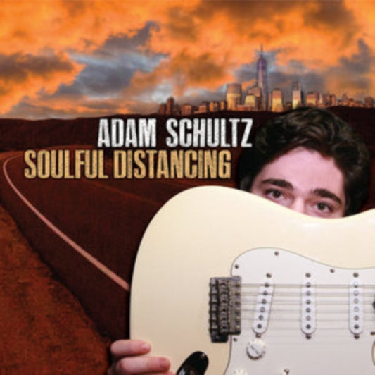 ADAM SCHULTZ - SOULFUL DISTANCING - New CD