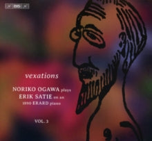 SATIE - :VEXATIONS, VOL. 3 - CD