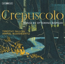 FALLON/BUSHAKEVITZ - RESPIGHICREPUSCOLO - CD