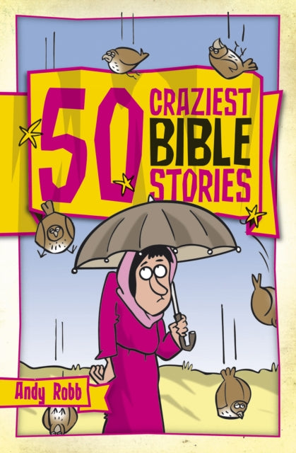 Andy Robb - 50 Craziest Bible Stories - New Paperback