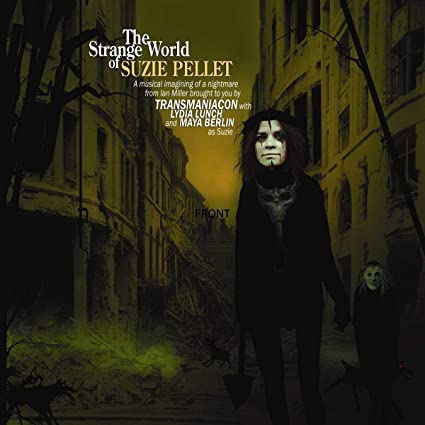 TRANSMANIACON - STRANGE WORLD OF SUZIE PELLET - Vinyl Record VL