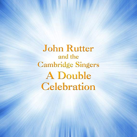 Cambridge Singers - A Double Celebration - CD