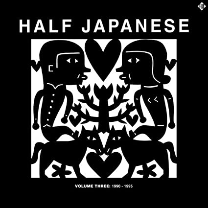 HALF JAPANESE - VOLUME 3: 1990-1995 - Vinyl Record VL