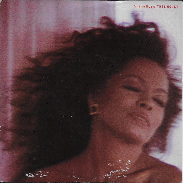 Diana Ross - This House - Used Vinyl Record 7"