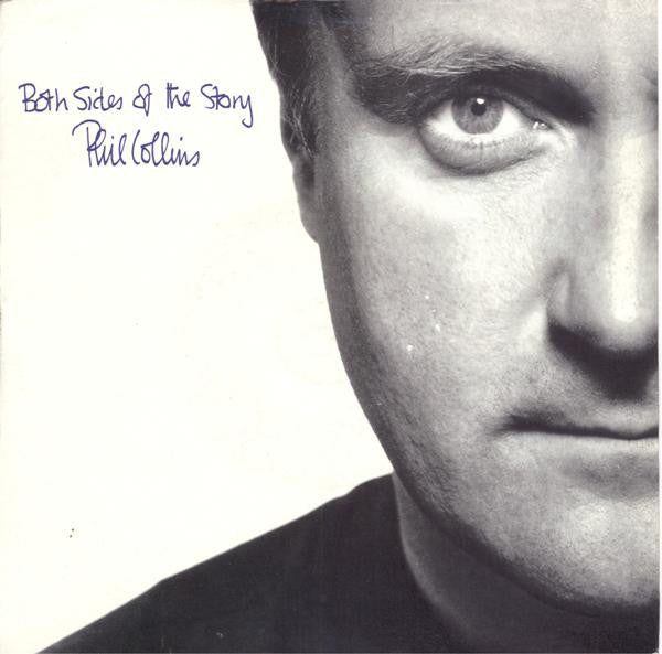 Phil Collins - Both Sides Of The Story - Used Vinyl Record 7"
