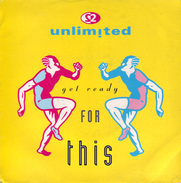 2 Unlimited - Get Ready For This - Used Vinyl Record 7"