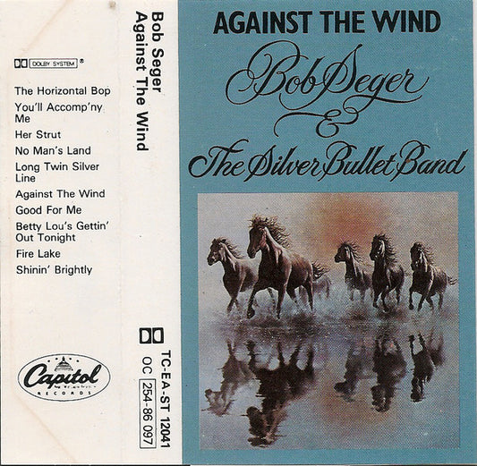 Bob Seger And The Si - Against The Wind - Used Cassette