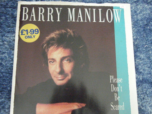 Barry Manilow - Please Don't Be Scared - Used Vinyl Record 12"
