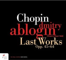 Dmitry Ablogin - Last Works of Fryderyk Chopin - CD