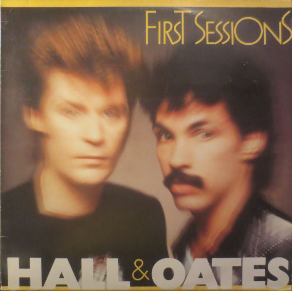 Daryl Hall & John Oa - First Sessions - Used Vinyl Record