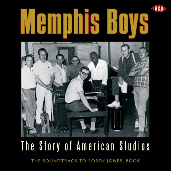 VARIOUS ARTISTS - MEMPHIS BOYS ~ THE STORY OF AMERICAN STUDIOS - CD