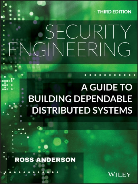R Anderson - Security Engineering - A Guide to Building Dependable Dis