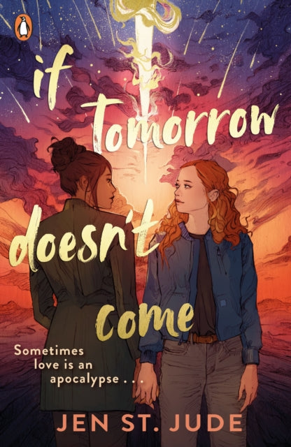Jen St. Jude - If Tomorrow Doesn't Come : The heartbreaking sapphi