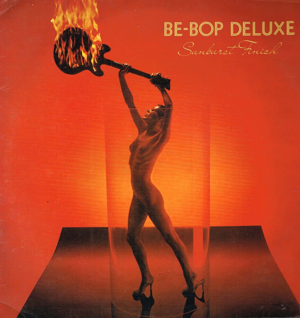 Be Bop Deluxe - Sunburst Finish - Used Vinyl Record