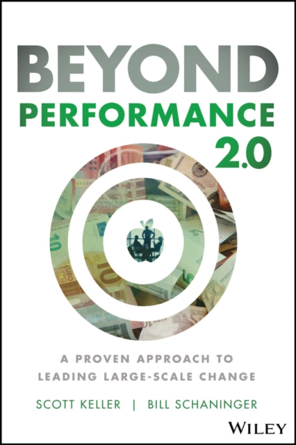 Bill Schaninger - Beyond Performance 2.0 : A Proven Approach to Leadin