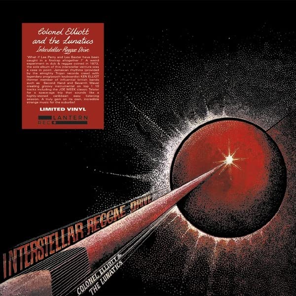 COLONEL ELLIOTT & TH - Interstellar Reggae Drive - New Vinyl Record