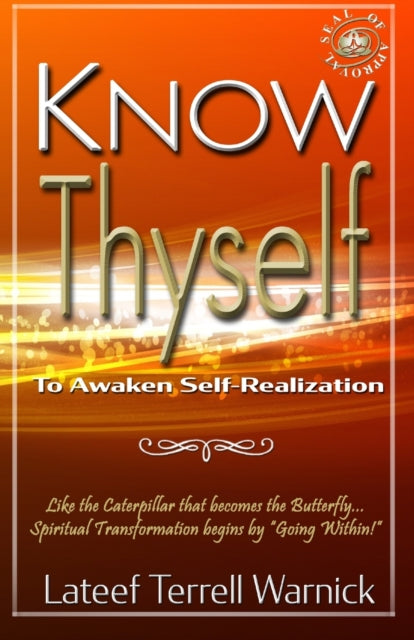 Warnick - Know Thyself  To Awaken Self-Realization - New paperback or