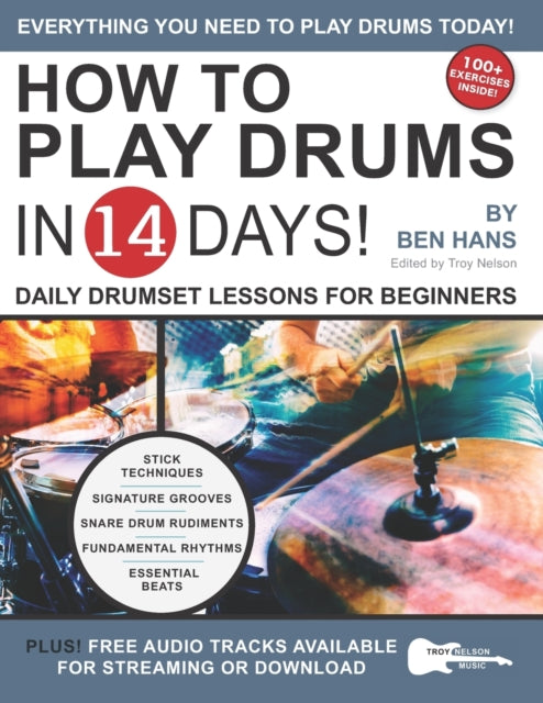 Nelson - How to Play Drums in 14 Days  Daily Drumset Lessons for Begin