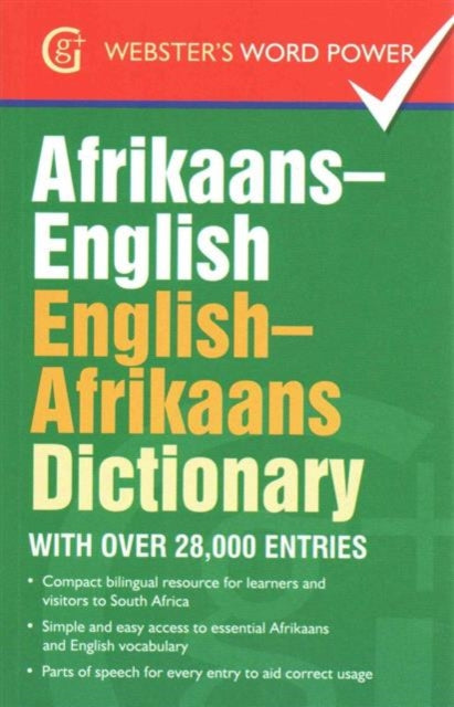 Afrikaans-English, English-Afrikaans Dictionary : With Over 28,000 Ent