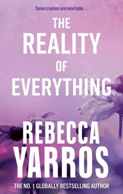 Rebecca Yarros - Reality of Everything - Paperback