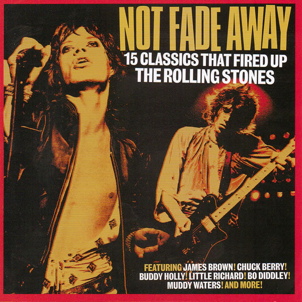 Various - Not Fade Away (15 Classics That Fired Up The Rolling Stone