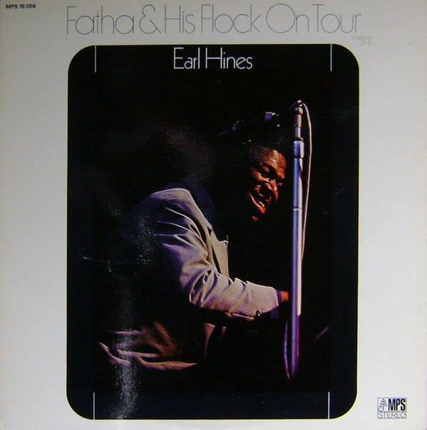 Earl Hines - Fatha & His Flock On Tour - Used Vinyl Record