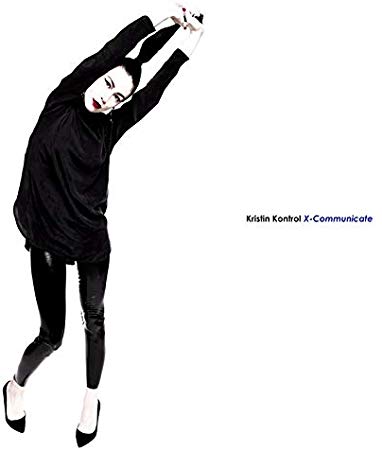 Kristin Kontrol - X- Communicate - CD