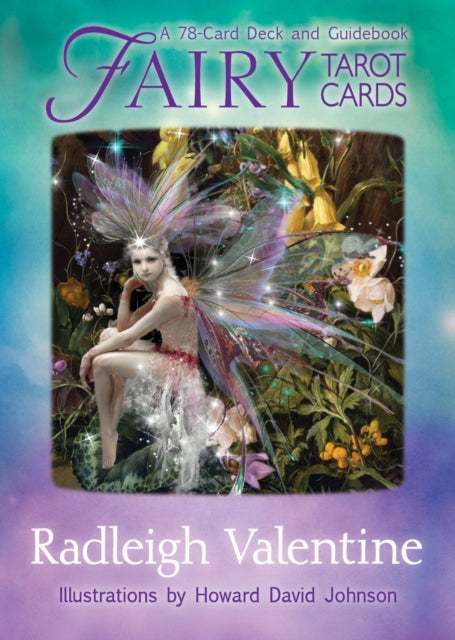 Radleigh Valentine - Fairy Tarot Cards : A 78-Card Deck and Guidebook