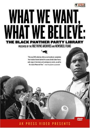 FEATURE FILM - WHAT WE WANT, WHAT WE BELIEVE: BLACK PANTHER PARTY LIBRA