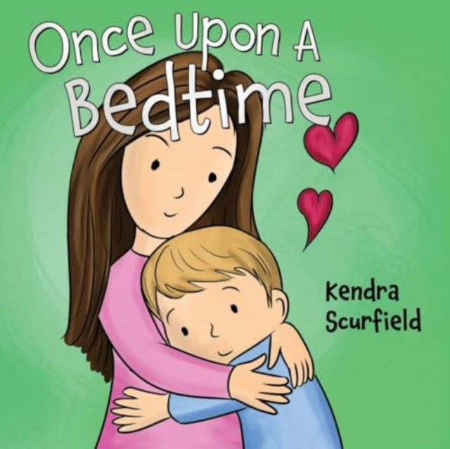 Kendra Scurfield - Once Upon A Bedtime - New Paperback