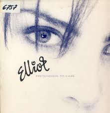 Elliot - Pretending To Care - Used Vinyl Record 7"