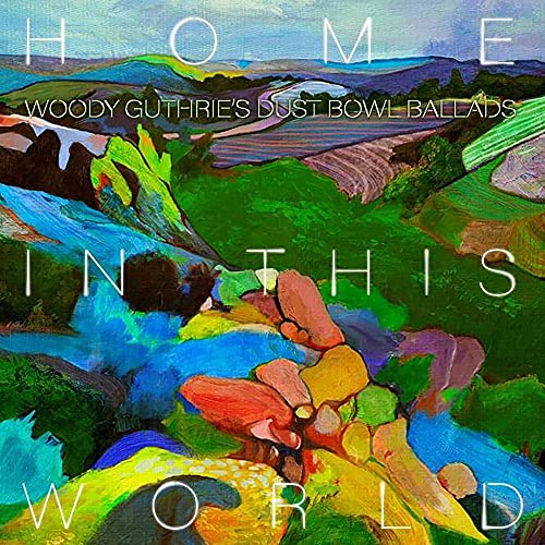 Woody Guthrie Cover - Home In This World: Woody Guth - New CD