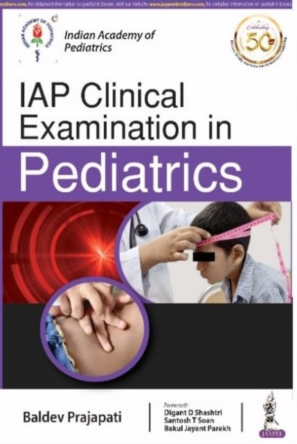 Prajapati - IAP Clinical Examination in Pediatrics - New paperback or