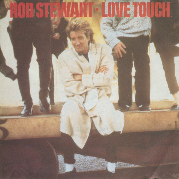 Rod Stewart - Love Touch - Used Vinyl Record 7"