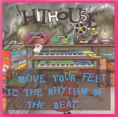 Hithouse - Move Your Feet To The Rhythm Of The Beat - Used Vinyl Reco