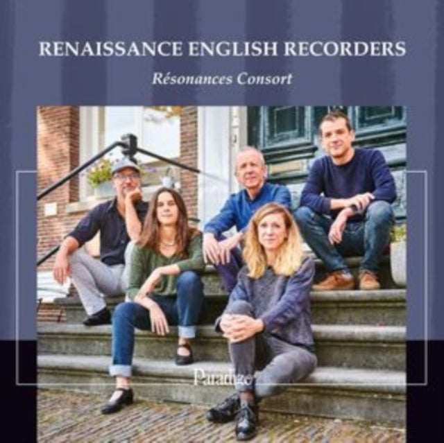 RESONANCES CONSORT - RENAISSANCE ENGLISH RECORDERS - CD