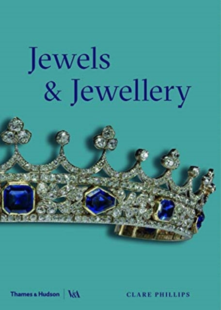 Clare Phillips - Jewels & Jewellery - Paperback