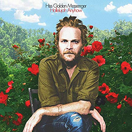 Hiss Golden Messenge - Hallelujah Anyhow - New CD