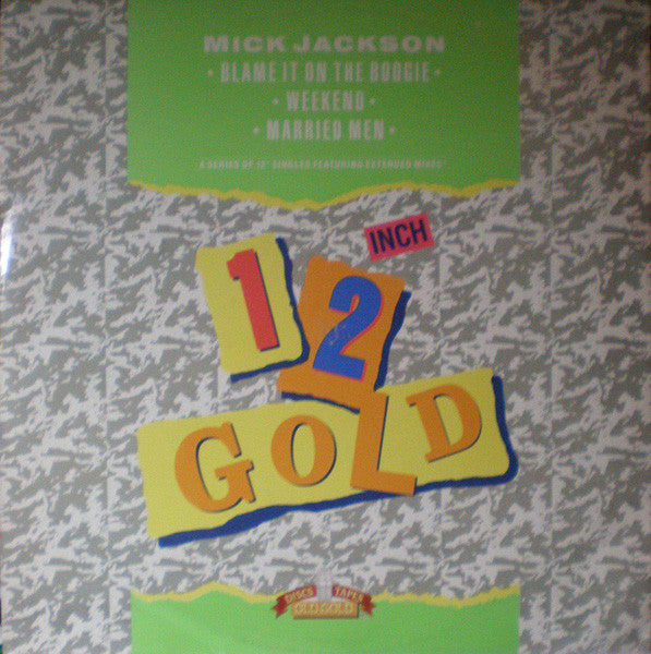 Mick Jackson - Blame It On The Boogie / Weekend / Married Man - Used