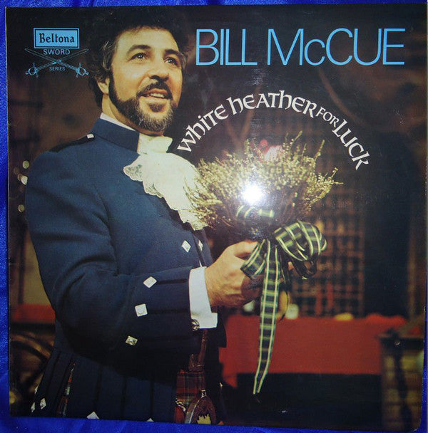 Bill McCue - White Heather For Luck - Used Vinyl Record