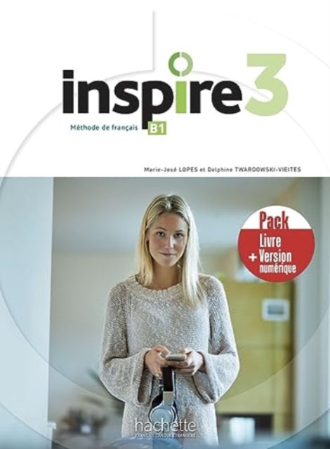 HACHETTE FRANCAIS LA - Inspire 3 - Pack - Livre + Version numerique -