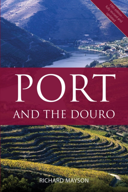 Richard Mayson - Port and the Douro - New Paperback