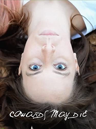 FEATURE FILM - COWARDS MAY DIE - New DVD