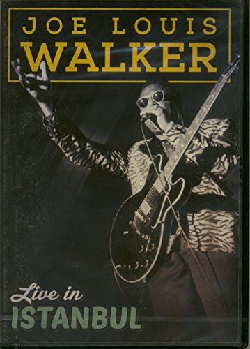 Joe Louis Walker: Live in Istanbul - New DVD