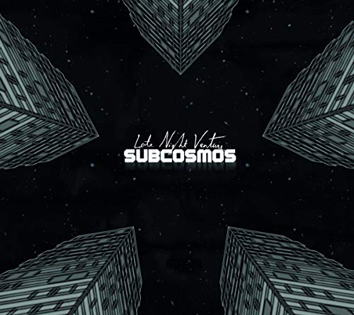 Late Night Venture - Subcosmos - New CD