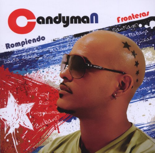 CANDYMAN - ROMPIENDO FRONTERAS - New CD