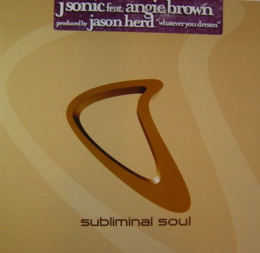 J Sonic - Whatever You Dream - Used Vinyl Record 12"